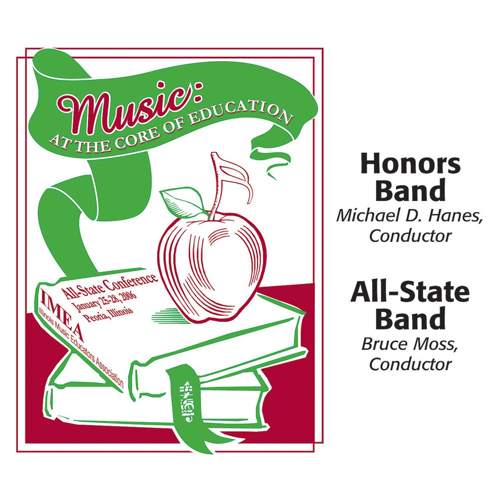 2006 Illinois Music Educators Association: All-State Band and Honors Band - click here 2006 Illinois Music Educators Association: All-State Band and Honors Band - click here