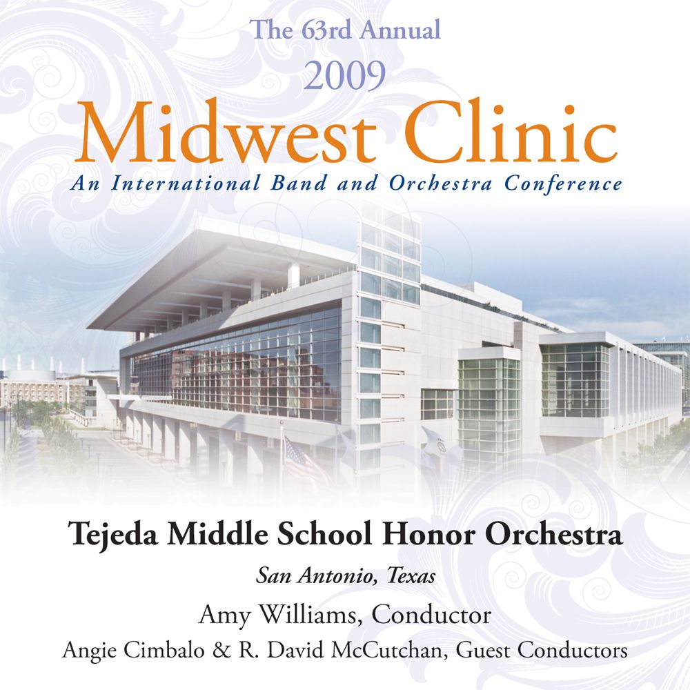 2009 Midwest Clinic: Tejeda Middle School Honor Orchestra - click here 2009 Midwest Clinic: Tejeda Middle School Honor Orchestra - click here