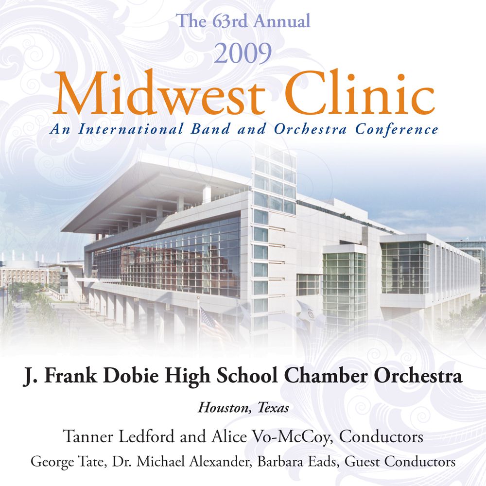 2009 Midwest Clinic: J. Frank Dobie High School Chamber Orchestra - click here 2009 Midwest Clinic: J. Frank Dobie High School Chamber Orchestra - click here