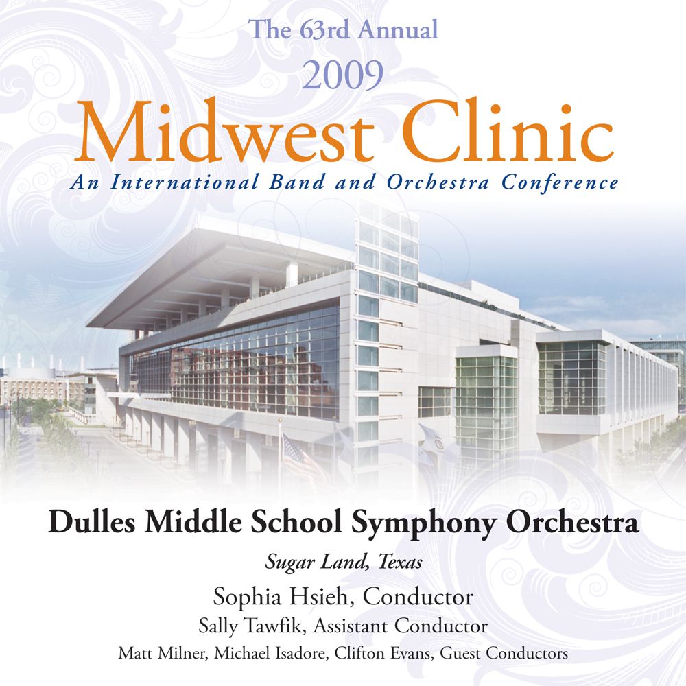 2009 Midwest Clinic: Dulles Middle School Symphony Orchestra - click here