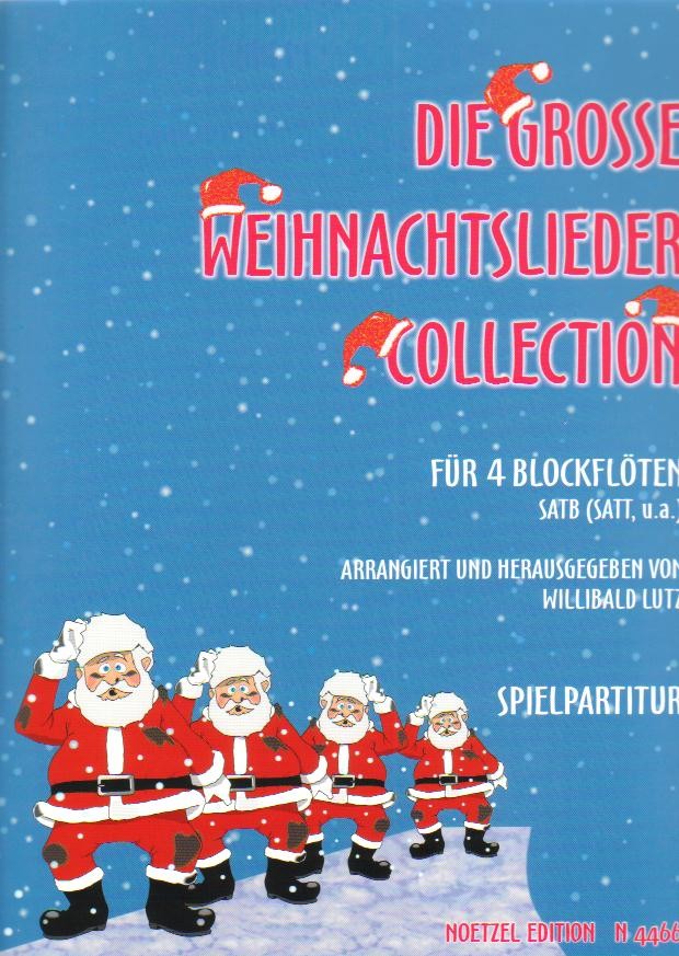 Grosse Weihnachtslieder Collection, Die - click here