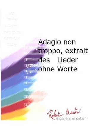 Adagio non Troppo (extrait des 'Lieder ohne Worte') - click here