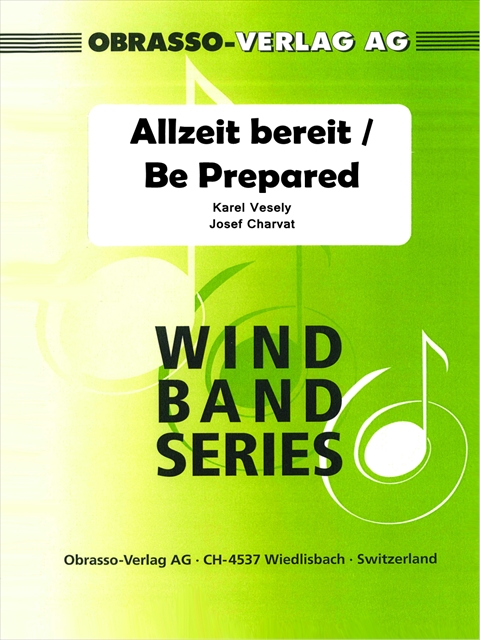 Allzeit bereit / Be Prepared - click here