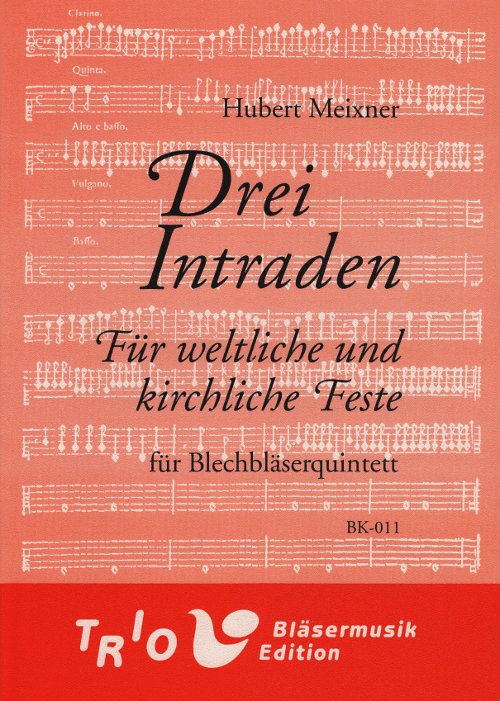 3 Intraden f�r Weltliche und Kirchliche Feste (Drei) - click here