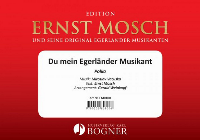 Du mein Egerländer Musikant - click here Du mein Egerländer Musikant - click here