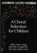 Andrew Lloyd Webber Choral Selection For Children - click here