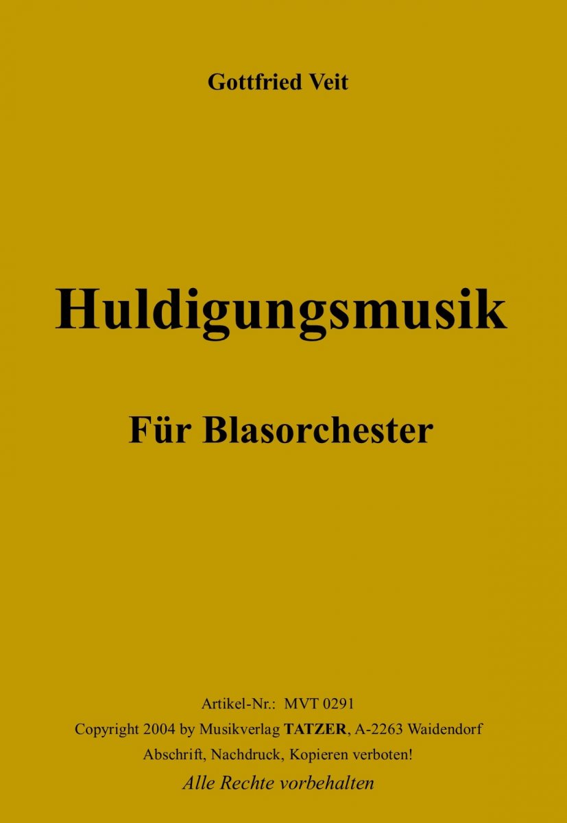 Huldigungsmusik - click here Huldigungsmusik - click here