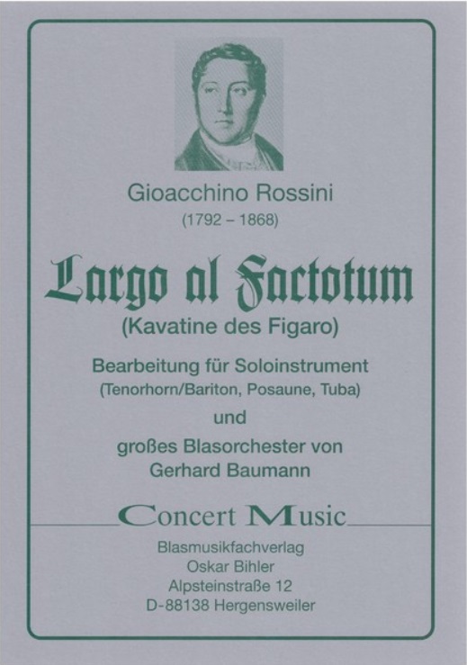 Largo al Factotum (Kavatine des Figaro aus 'Barbier von Sevilla')) - click here