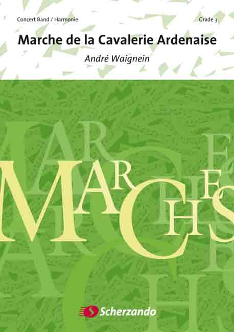 Marche de la Cavalerie Ardennaise - click here Marche de la Cavalerie Ardennaise - click here