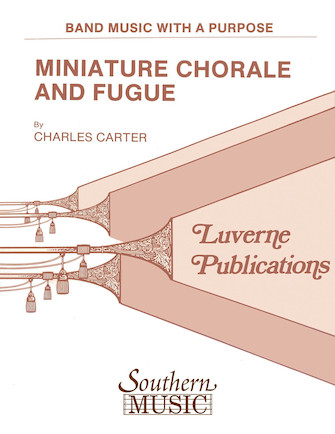 Miniature Chorale and Fugue - click here Miniature Chorale and Fugue - click here