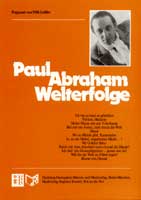 Paul Abraham Welterfolge - click here Paul Abraham Welterfolge - click here