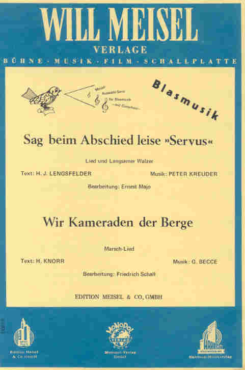 Sag beim Abschied leise Servus - click here Sag beim Abschied leise Servus - click here