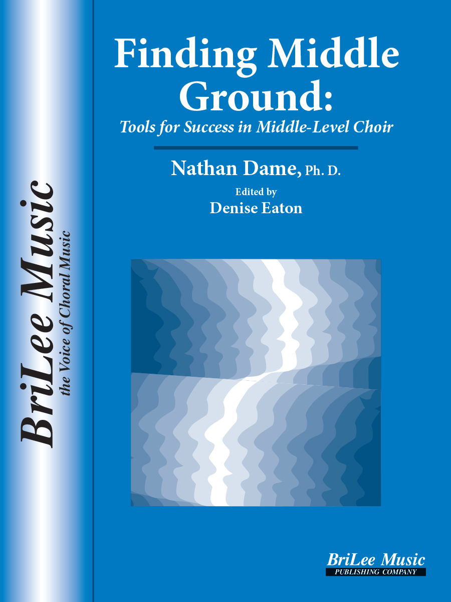 Finding Middle Ground: Tools for Success in Middle-Level Choir - click here