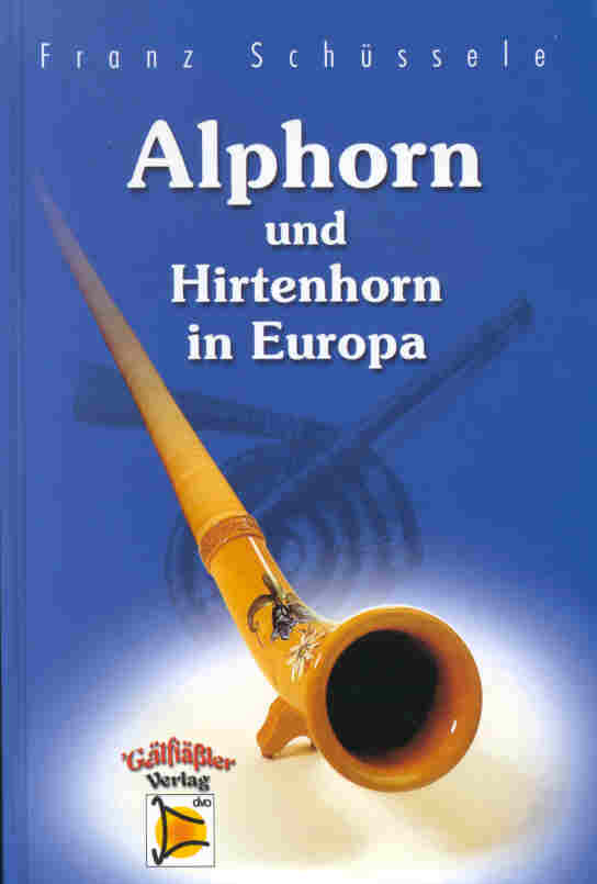 Alphorn und Hirtenhorn in Europa - click here