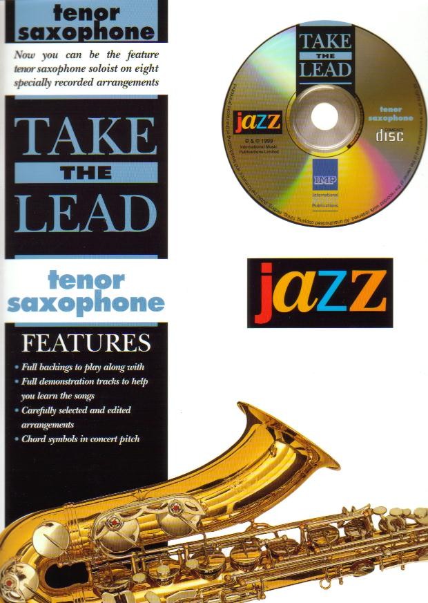 TAKE THE LEAD: JAZZ CLASSICS (TSax) - click here