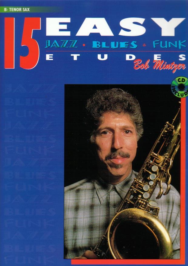15 Easy Jazz, Blues, Funk Etudes (TSax) - click here