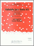 Yuletide Jazz Suite #3 - click here