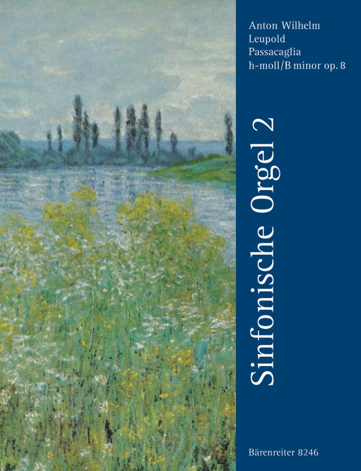 Anton Wilhelm Leupold: Passacaglia h-moll op. 8 - click here
