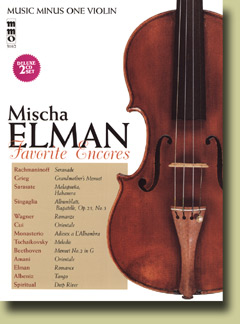 Mischa Elman Favorite Encores - click here