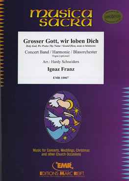 Grosser Gott, wir loben Dich (Holy God, We Praise Thy Name) - click here
