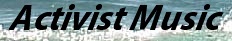 Activist Music - click here