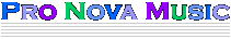 Pro Nova Music - click here