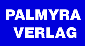 Palmyra Verlag - click here